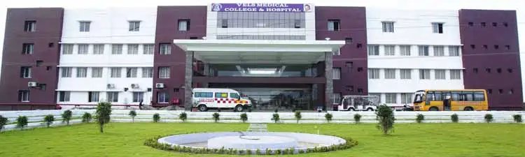 campus VELS Medical College & Hospital