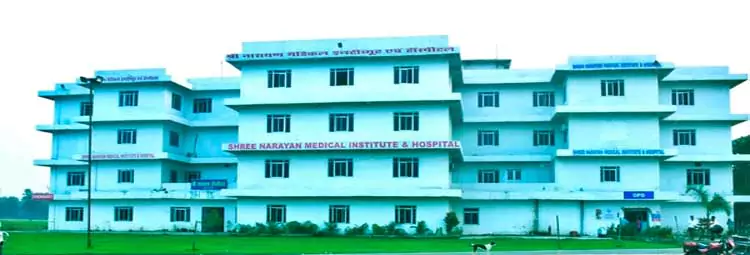 Shree Narayan Medical Institute and Hospital