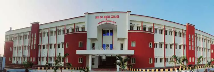 Sree Sai Dental College & Research Institute 