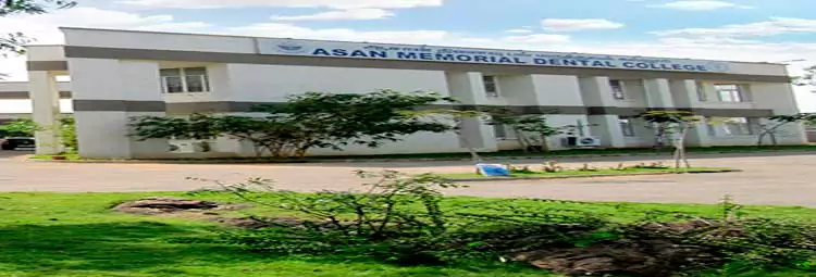 campus Asan Memorial Dental College and Hospital